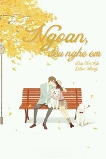 Bìa truyện Ngoan, Đều Nghe Em