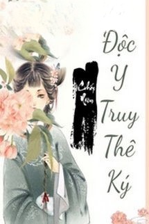 Bìa truyện Độc Y Truy Thê Ký