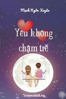 Bìa truyện Yêu Không Chậm Trễ