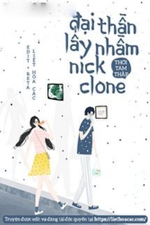 Bìa truyện Đại Thần Lấy Nhầm Nick Clone