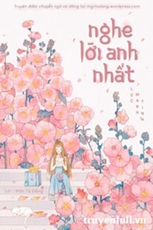 Bìa truyện Nghe Lời Anh Nhất