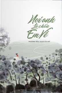 Bìa truyện Nơi Anh Là Chốn Em Về