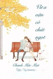 Bìa truyện Vừa Vặn Có Chút Ngọt