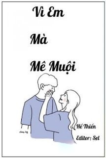 Bìa truyện Vì Em Mà Mê Muội