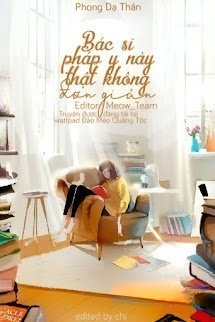 Bìa truyện Bác Sĩ Pháp Y Này Thật Không Đơn Giản