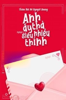 Bìa truyện Anh Ấy Thả Siêu Nhiều Thính