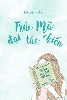 Bìa truyện Trúc Mã Đại Tác Chiến