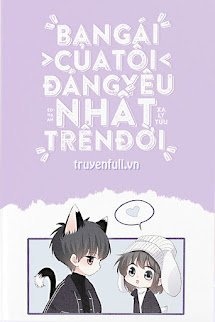 Bìa truyện Bạn Gái Tôi Đáng Yêu Nhất Trên Đời
