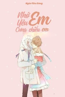 Bìa truyện Nhớ Em, Yêu Em, Cưng Chiều Em