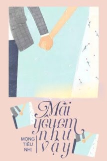 Bìa truyện Mãi Yêu Em Như Vậy