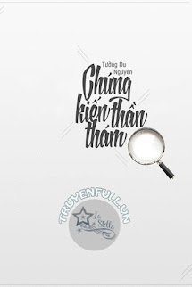 Bìa truyện Chứng Kiến Thần Thám