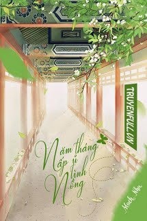 Bìa truyện Năm Tháng Ấp Ủ Tình Nồng