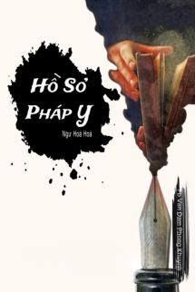 Bìa truyện Hồ Sơ Pháp Y - Ngư Hoả Hoả