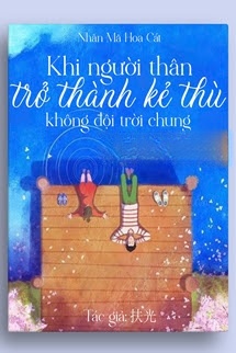 Bìa truyện Khi Người Thân Trở Thành Kẻ Thù Không Đội Trời Chung