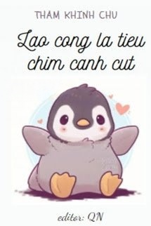 Bìa truyện Lão Công Là Tiểu Chim Cánh Cụt