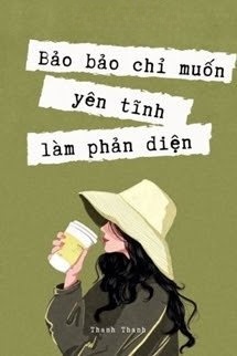 Bìa truyện Bảo Bảo Chỉ Muốn Yên Tĩnh Làm Phản Diện
