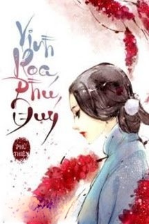 Bìa truyện Vinh Hoa Phú Quý - Phủ Thiên
