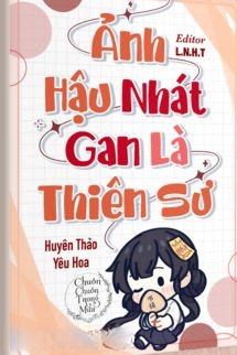 Bìa truyện Ảnh Hậu Nhát Gan Là Thiên Sư