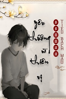 Bìa truyện Yêu Thương Và Thiên Vị - Đa Đa Viên Viên Cổn Cổn