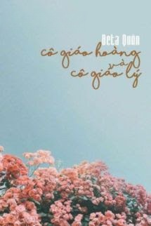 Bìa truyện Cô Giáo Hoàng Và Cô Giáo Lý