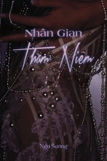 Bìa truyện Nhân Gian Tham Niệm