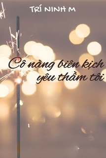 Bìa truyện Cô Nàng Biên Kịch Yêu Thầm Tôi