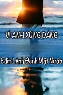 Bìa truyện Vì Anh Xứng Đáng