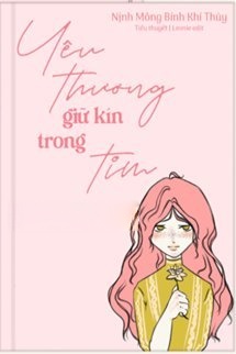 Bìa truyện Yêu Thương Giữ Kín Trong Tim