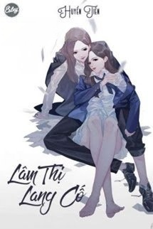 Bìa truyện Lâm Thị Lang Cố