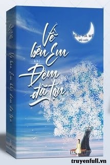 Bìa truyện Về Bên Em Khi Đêm Đã Tận