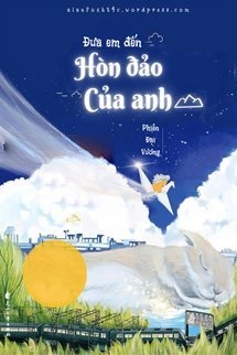Bìa truyện Đưa Em Đến Hòn Đảo Của Anh