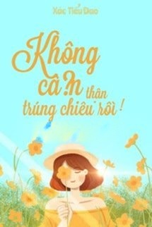 Bìa truyện Không Cẩn Thận, Trúng Chiêu Rồi