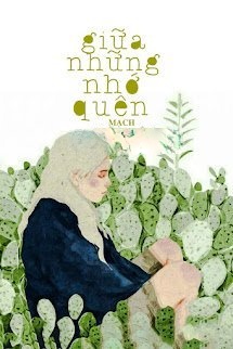 Bìa truyện Giữa Những Nhớ Quên