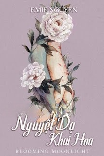 Bìa truyện Nguyệt Dạ Khai Hoa