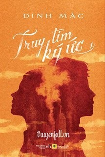 Bìa truyện Truy Tìm Ký Ức (Người Đẹp Làm Nhân)