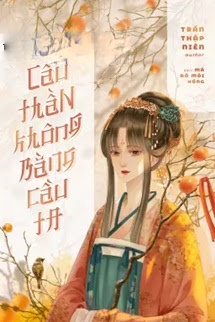 Bìa truyện Cầu Thần Không Bằng Cầu Ta