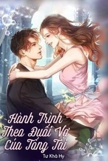 Bìa truyện Hành Trình Theo Đuổi Vợ Của Tổng Tài
