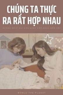 Bìa truyện Chúng Ta Thực Ra Rất Hợp Nhau