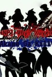 Bìa truyện [Đồng Nhân] Why? Xuyên Vào Akame Ga Kill??