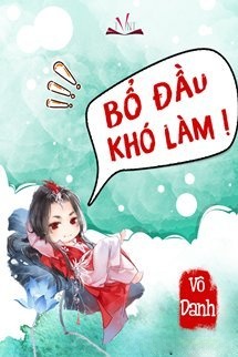 Bìa truyện Bổ Đầu Khó Làm