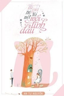 Bìa truyện Thế Giới Nợ Tôi Một Mối Tình Đầu