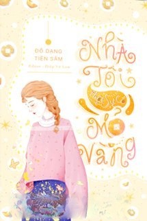 Bìa truyện Nhà Tôi Thật Sự Có Mỏ Vàng