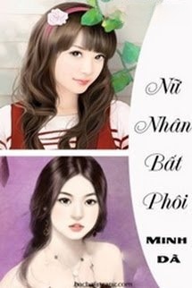 Bìa truyện Nữ Nhân Bất Phôi