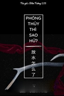 Bìa truyện Phóng Thủy Thì Sao Hử