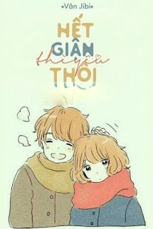 Bìa truyện Hết Giận Thì Yêu Thôi
