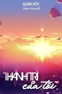 Bìa truyện Thành Trì Của Tôi