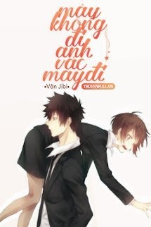 Bìa truyện Mày Không Đi Anh Vác Mày Đi