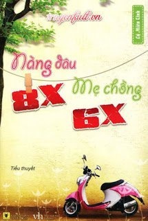 Bìa truyện Nàng Dâu 8X, Mẹ Chồng 6X