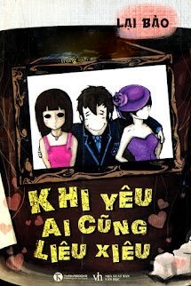 Bìa truyện Khi Yêu Ai Cũng Liêu Xiêu
