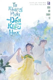 Bìa truyện Ta Không Phải Đóa Kiều Hoa